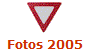 Fotos 2005