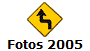 Fotos 2005