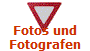 Fotos und
Fotografen